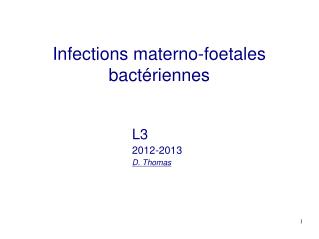 Infections materno-foetales bactériennes