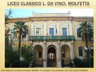 Liceo Classico L. Da Vinci, Molfetta