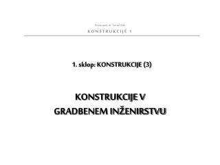 1. sklop: KONSTRUKCIJE (3)