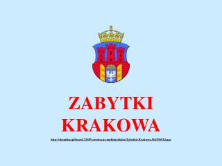 ZABYTKI KRAKOWA