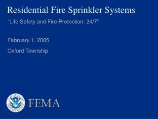 Residential Fire Sprinkler Systems