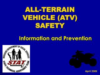 ALL-TERRAIN VEHICLE (ATV) SAFETY