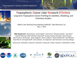 NDACC Lidar Working Group Meeting , NASA/JPL, Table Mountain, CA, Nov. 7, 2013