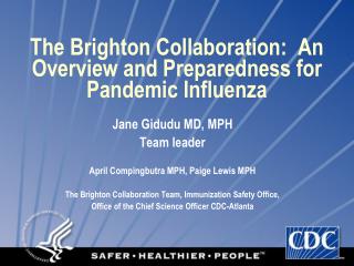 The Brighton Collaboration: An Overview and Preparedness for Pandemic Influenza