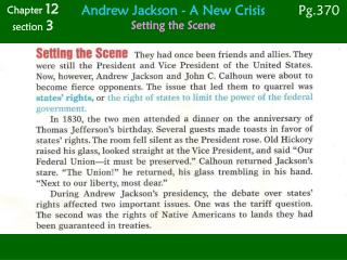 Andrew Jackson - A New Crisis Setting the Scene