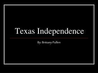 Texas Independence