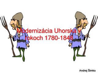 Modernizácia Uhorska v rokoch 1780-1848