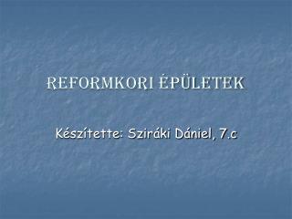 Reformkori épületek