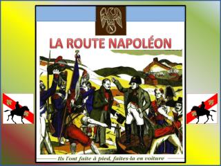 LA ROUTE NAPOLÉON