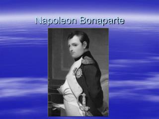 Napoleon Bonaparte