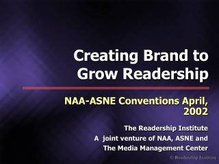 Creating Brand to Grow Readership