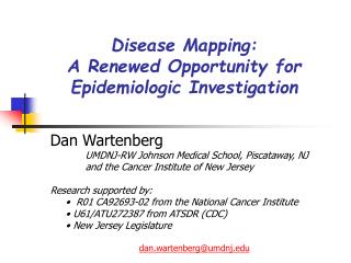 Disease Mapping: A Renewed Opportunity for Epidemiologic Investigation