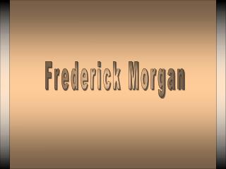 Frederick Morgan