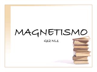 MAGNETISMO