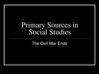 Primary Sources in Social Studies