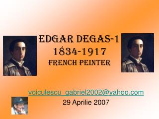 Edgar Degas-1 1834-1917 French peinter
