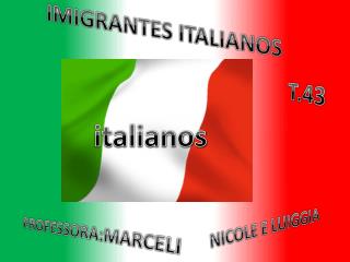 IMIGRANTES ITALIANOS