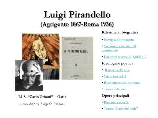 Luigi Pirandello (Agrigento 1867-Roma 1936)