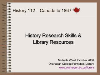 History 112 : Canada to 1867