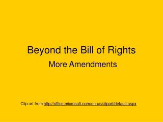 Beyond the Bill of Rights