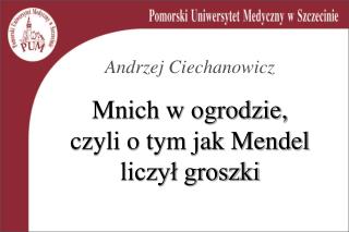 Andrzej Ciechanowicz