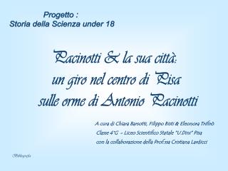 Pacinotti &amp; la sua città: un giro nel centro di Pisa sulle orme di Antonio Pacinotti