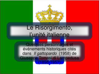 Le Risorgimento, l’unité italienne