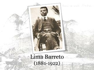 Lima Barreto (1881-1922)