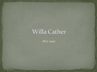 Willa Cather