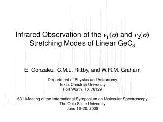 Infrared Observation of the ν 1 (  ) and ν 2 (  ) Stretching Modes of Linear GeC 3