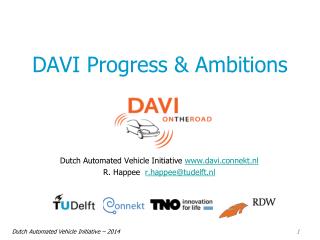 DAVI Pr ogress &amp; Ambitions