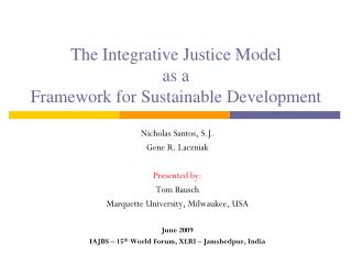 The Integrative Justice Model as a Framework for Sustainable Development