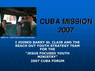 CUBA MISSION 2007