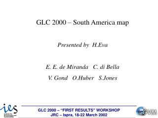 GLC 2000 – South America map Presented by H.Eva E. E. de Miranda C. di Bella