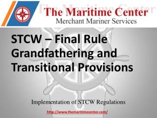 STCW – Final Rule Grandfathering and Transitional Provisions