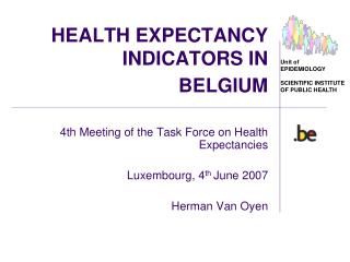 HEALTH EXPECTANCY INDICATORS IN BELGIUM