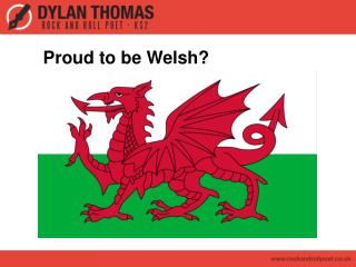 Proud to be Welsh?