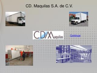 CD. Maquilas S.A. de C.V.