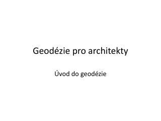 Geodézie pro architekty