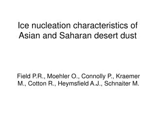 Ice nucleation characteristics of Asian and Saharan desert dust