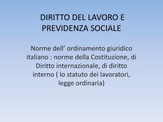 DIRITTO DEL LAVORO E PREVIDENZA SOCIALE