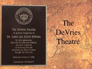 The DeVries Theatre