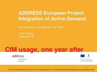 ADDRESS European Project Integration of Active Demand