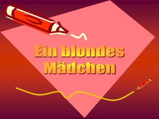 Ein blondes Mädchen