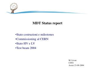 MDT Status report