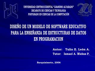 UNIVERSIDAD CENTROCCIDENTAL “LISANDRO ALVARADO” DECANATO DE CIENCIAS Y TECNOLOGIA