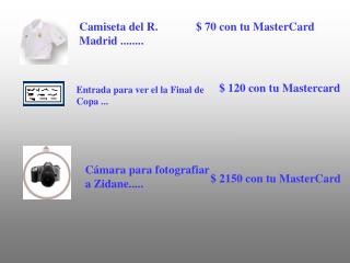 Camiseta del R. Madrid ........