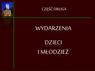 CZĘŚĆ DRUGA