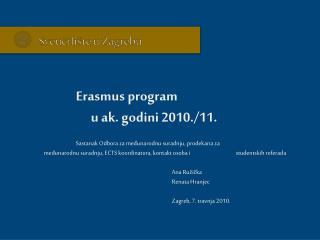 Erasmus program u ak. godini 2010./11.