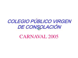 COLEGIO PÚBLICO VIRGEN DE CONSOLACIÓN